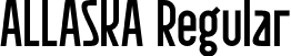 ALLASKA Regular font - ALLASKA.otf