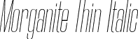 Morganite Thin Italic font - Morganite-ThinItalic.ttf