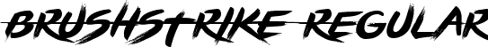 BRUSHSTRIKE Regular font - Brushstrike trial.ttf