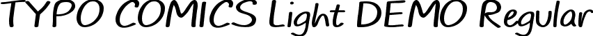 TYPO COMICS Light DEMO Regular font - TYPO_COMICS_Light_demo.otf