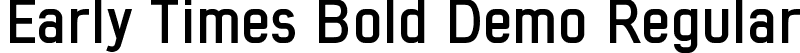 Early Times Bold Demo Regular font - Early Times_bold demo.otf