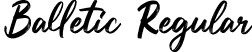 Balletic Regular font - Balletic-rgPWL.ttf