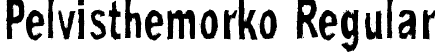 Pelvisthemorko Regular font - Pelvisthemorko.ttf