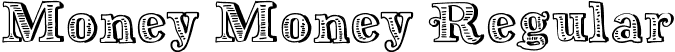 Money Money Regular font - Money Money.ttf