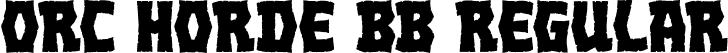 Orc Horde BB Regular font - OrcHordeBB_Reg.otf