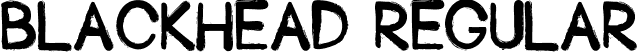 Blackhead Regular font - Blackhead.ttf