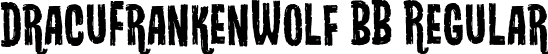 DracuFrankenWolf BB Regular font - DracuFrankenWolfBB.otf