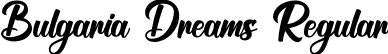 Bulgaria Dreams Regular font - Bulgaria Dreams Regular.otf