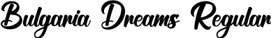 Bulgaria Dreams Regular font - Bulgaria Dreams Regular.ttf