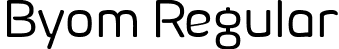 Byom Regular font - Byom-Regular-Trial.ttf