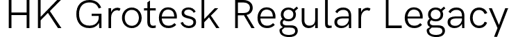 HK Grotesk Regular Legacy font - HKGrotesk-RegularLegacy.otf