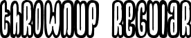 Thrownup Regular font - thrownupreal.otf