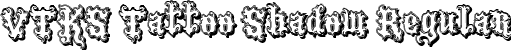 VTKS Tattoo Shadow Regular font - VTKS Tattoo Shadow.ttf