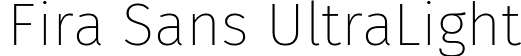 Fira Sans UltraLight font - FiraSans-UltraLight.ttf