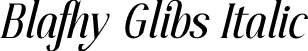 Blafhy Glibs Italic font - Blafhy-Glibs-Italic.otf