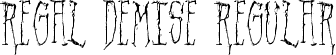 Regal Demise Regular font - Regal Demise.ttf