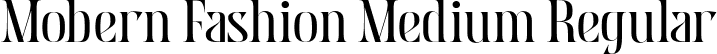 Mobern Fashion Medium Regular font - MobernFashion-Medium.ttf