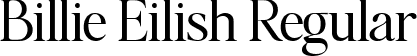 Billie Eilish Regular font - billie eilish.ttf