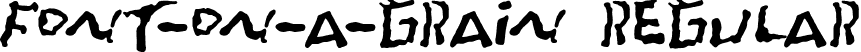 Font-On-A-Grain Regular font - Font-On-A-Grain.ttf