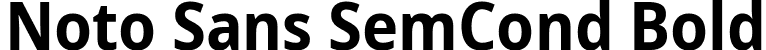 Noto Sans SemCond Bold font - NotoSans-SemiCondensedBold.ttf