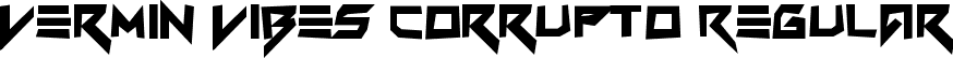 Vermin Vibes Corrupto Regular font - VVCorrupto.otf