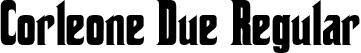 Corleone Due Regular font - CorleoneDue.ttf