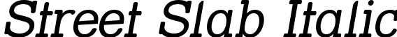 Street Slab Italic font - STRSLIT_.ttf