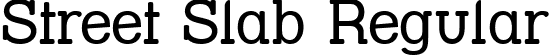 Street Slab Regular font - STRSL___.ttf