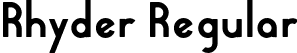 Rhyder Regular font - Rhyder.otf