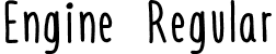 Engine Regular font - Engine-Regular.otf