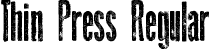 Thin Press Regular font - Thin Press.ttf