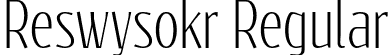 Reswysokr Regular font - Reswysokr.otf