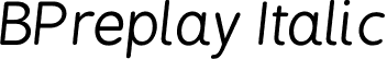 BPreplay Italic font - BPreplayExtendedItalics.otf