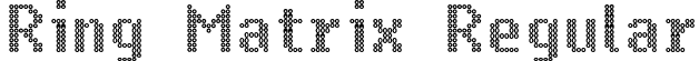 Ring Matrix Regular font - RingMatrix.ttf