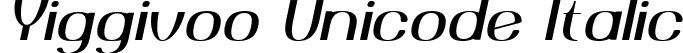 Yiggivoo Unicode Italic font - Yiggivoo UC_I.ttf