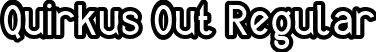 Quirkus Out Regular font - Quirkus Out.ttf