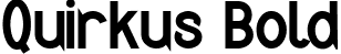 Quirkus Bold font - Quirkus B.ttf