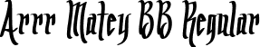 Arrr Matey BB Regular font - ARRRMB__.TTF