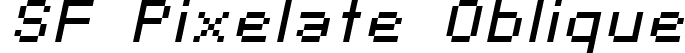 SF Pixelate Oblique font - SFPixelate-Oblique.ttf