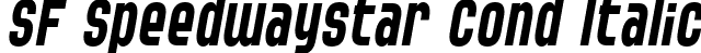 SF Speedwaystar Cond Italic font - SFSpeedwaystarCondItalic.ttf