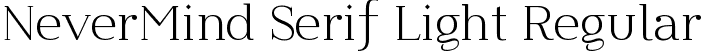 NeverMind Serif Light Regular font - NeverMindSerif-Light.ttf