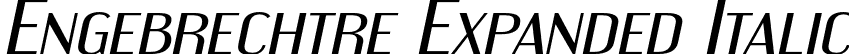 Engebrechtre Expanded Italic font - engebrechtre ex it.otf