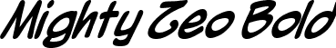 Mighty Zeo Bold font - MightyZeo_b.ttf