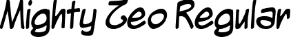 Mighty Zeo Regular font - MightyZeo.ttf