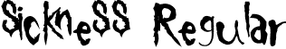 Sickness Regular font - Sickness.ttf