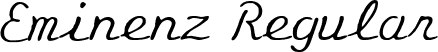 Eminenz Regular font - eminenz.ttf