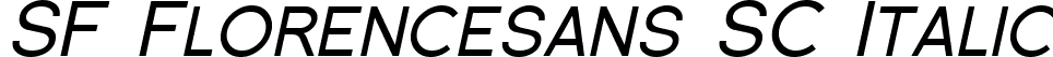 SF Florencesans SC Italic font - SFFlorencesansSC-Italic.ttf