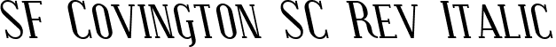 SF Covington SC Rev Italic font - SFCovingtonSCRev-Italic.ttf