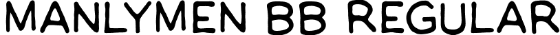 ManlyMen BB Regular font - ManlyMenBB.ttf