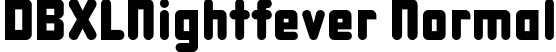 DBXLNightfever Normal font - DBXLNN__.TTF